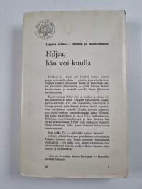 Hiljaa, hän voi kuulla
