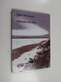 Aamulla hän lähti