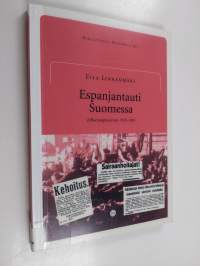 Espanjantauti Suomessa : influenssapandemia 1918-1920