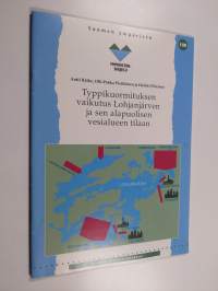 Typpikuormituksen vaikutus Lohjanjärven ja sen alapuolisen vesialueen tilaan