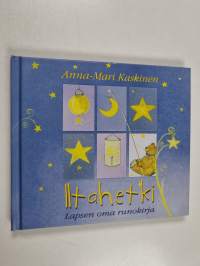 Iltahetki : lapsen oma runokirja