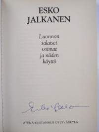 Luonnon salaiset voimat ja niiden käyttö (signeerattu)