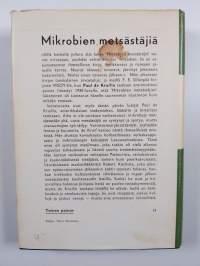 Mikrobien metsästäjiä : kuvauksia tutkijoiden taisteluista ihmiskunnan vaarallisimpia vihollisia vastaan