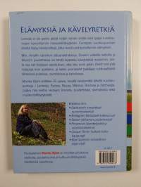 Elämyksiä ja kävelyretkiä : Englannissa, Ranskassa, Italiassa ja Alpeilla