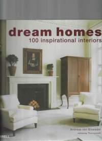 Dream homes 100 inspiratiomal interiors
