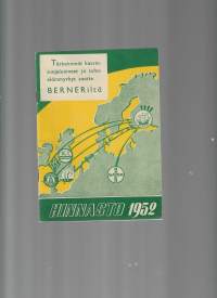 Kasvinsuojeluaineiden hinnasto 1952 (Berner).Tärkeimmät kasvinsuojeluaineet ja tuhoeläinmyrkyt saatte Berneriltä!