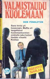 Valmistaudu kuolemaan 1971. (jännitysromaani) (LÖYTÖNURKKAKIRJAT)