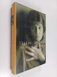 Shadows, fire, snow : the life of Tina Modotti