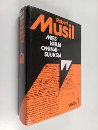 Mies vailla ominaisuuksia 1