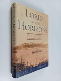 Lords of the horizons : a history of Ottoman Empire