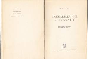 Enkeleillä on sulkasato, 1953. Kuvasarja Kantturan kaupungin arjesta. (romaani) (LÖYTÖNURKKAKIRJAT)