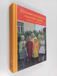 Kultaiset koululaulut vanhoilta ajoilta