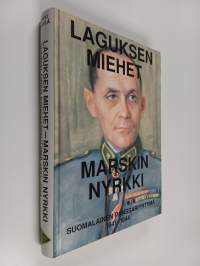 Laguksen miehet - Marskin nyrkki : Suomalainen panssariyhtymä 1941-1944