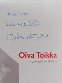 Oiva Toikka : 50 vuotta oivalluksia (tekijän omiste)
