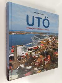 Utö : syksy ja kevät ulkosaaressa