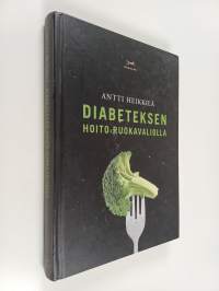 Diabeteksen hoito ruokavaliolla