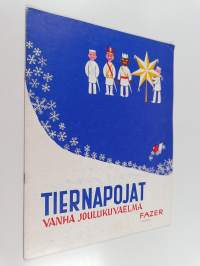 Tiernapojat : vanha joulukuvaelma