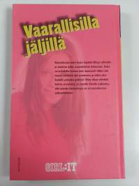 Vaarallisilla jäljillä