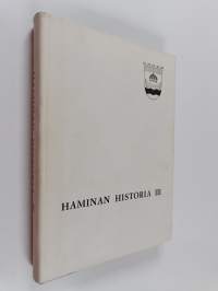 Haminan historia, 3 - 1900-luvun alusta lähtien