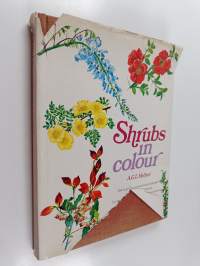 Shrubs in colour : an amateur gardening encyclopaedia