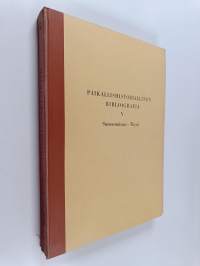Paikallishistoriallinen bibliografia 5 : Suomenniemi-Töysä