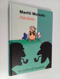 Päivittäin : korpifilosofi muistelee