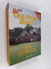 More One-story Homes : 475 Superb Home Plans from 810 to 5,400 Square Feet