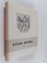 Raision historia 2