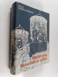 Olavinlinnan historialliset vaiheet