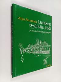 Lutakon tyylikäs leidi ja muuta kävelijän Jyväskylää (signeerattu)