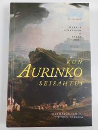 Kun Aurinko seisahtui