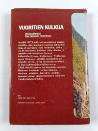 Vuoritien kulkija : herätyspioneeri Eino Heinosen muotokuva
