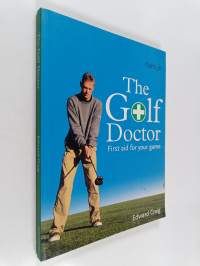 The Golf Doctor : First Aid for Your Game