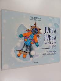 Jukka Hukka ja kirjava takki : ystävällisyys ja toisten huomioiminen