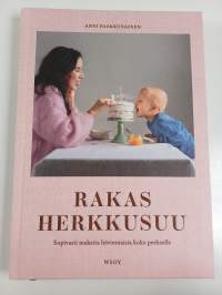 Rakas herkkusuu - Sopivasti makeita leivonnaisia koko perheelle