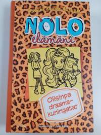 Nolo elämäni: Olisinpa draamakuningatar