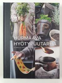 Hurmaava hyötypuutarha