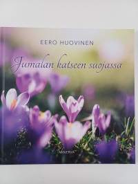 Jumalan katseen suojassa