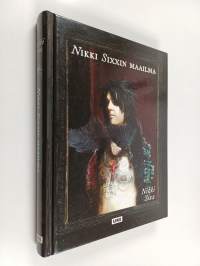 Nikki Sixxin maailma