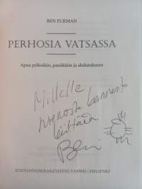Perhosia vatsassa : apua pelkoihin, paniikkiin ja ahdistukseen (signeerattu, tekijän omiste)