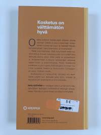 Kosketuksia: arjessa, hoidossa ja pyhässä