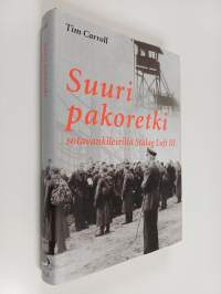Suuri pakoretki sotavankileiriltä Stalag Luft III