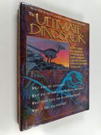 The Ultimate Dinosaur : Past-present-future