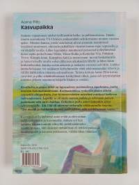 Kasvupaikka : romaani (signeerattu)