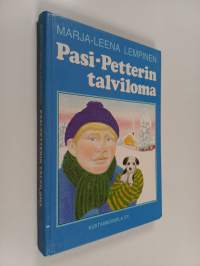 Pasi-Petterin talviloma : satu ystävyydestä