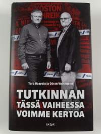 Tutkinnan tässä vaiheessa voimme kertoa