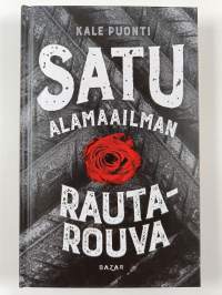 Satu - Alamaailman rautarouva