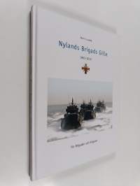 Nylands brigads gille 1963-2013 : för brigaden och krigaren