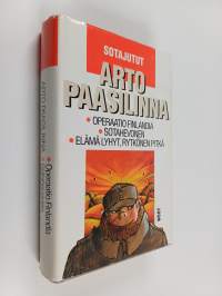 Sotajutut : Operaatio Finlandia ; Sotahevonen ; Elämä lyhyt, Rytkönen pitkä