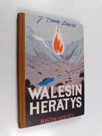 Walesin herätys ja sen salattuja lähteitä